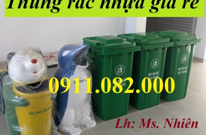 Giá sỉ thùng rác 120l 240l 660l- chuyên thùng rác giá rẻ tiền giang- lh 0911082000